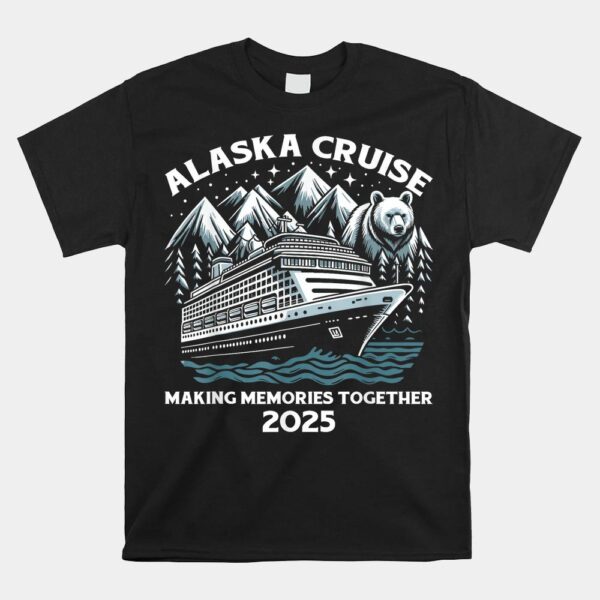 Matching Family Friends And Group Alaska Cruise 2025 Shirt