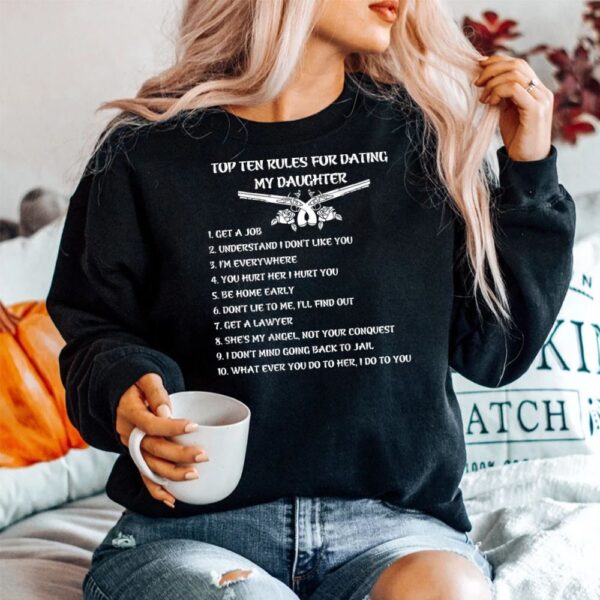 Top Ten Rules For Dating My Daughter Shirt
