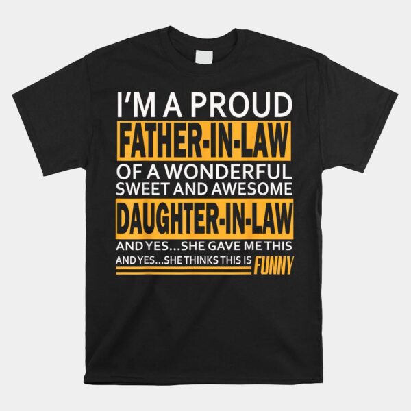 Proud Father-in-law Father39s Day Gift From Daughter-in-law Shirt