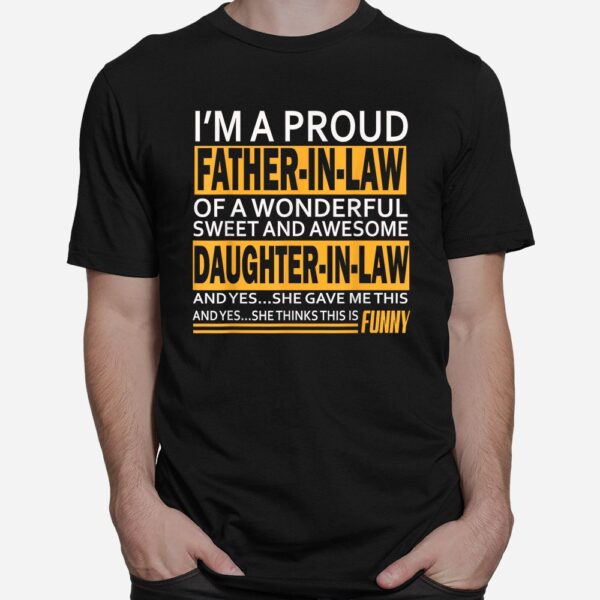 Proud Father-in-law Father39s Day Gift From Daughter-in-law Shirt