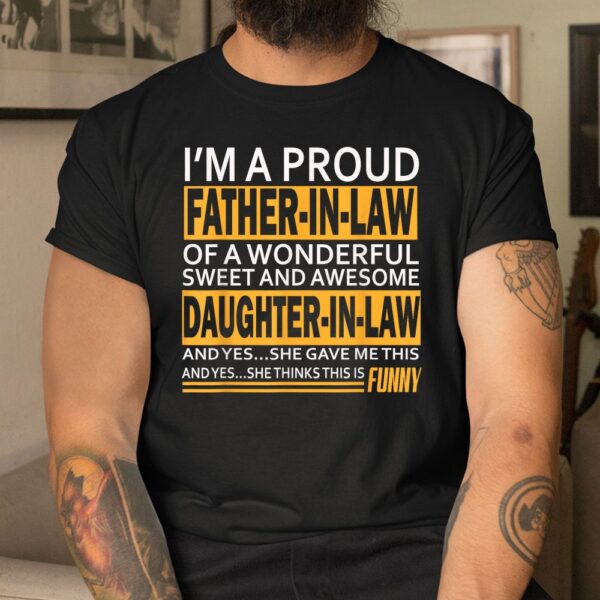 Proud Father-in-law Father39s Day Gift From Daughter-in-law Shirt