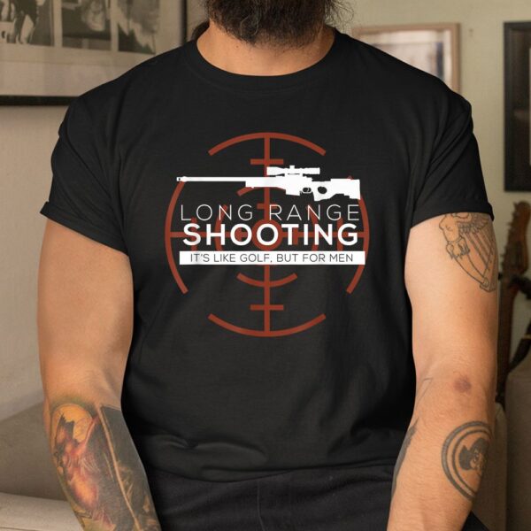 Long Range Shooting Vintage Marksman Shooter Gun Enthusiast Shirt