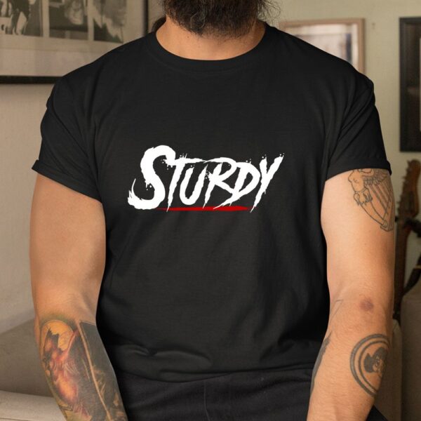 Sturdy Shirt New York Drill Rap NYC Bronx Shirt