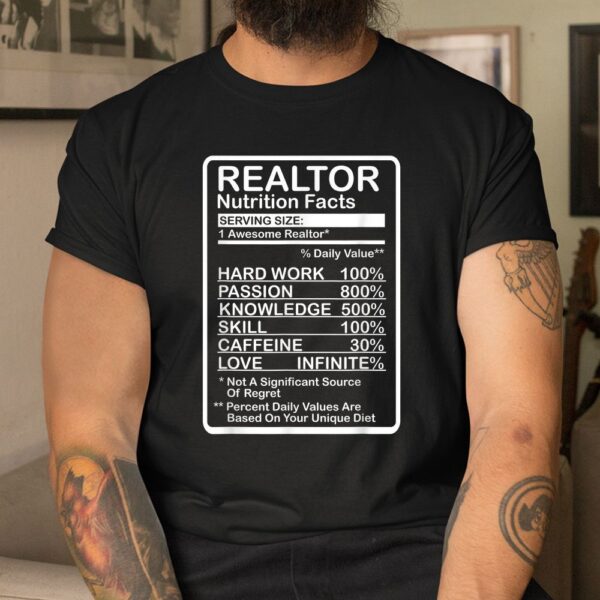 Realtor Nutrition Facts Shirt