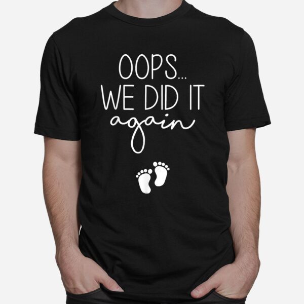 Oops We Did It Again Easter Pregnancy Announcement Couples Shirt