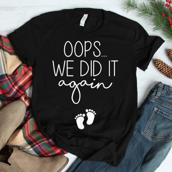 Oops We Did It Again Easter Pregnancy Announcement Couples Shirt