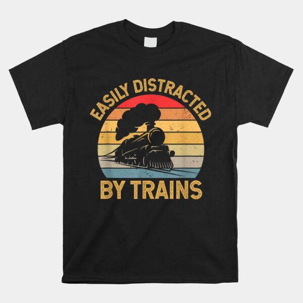 Easily Distracted By Trains Shirt