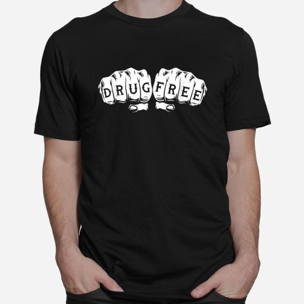 Drug Free - Sober Sobriety Anniversary AA NA Shirt