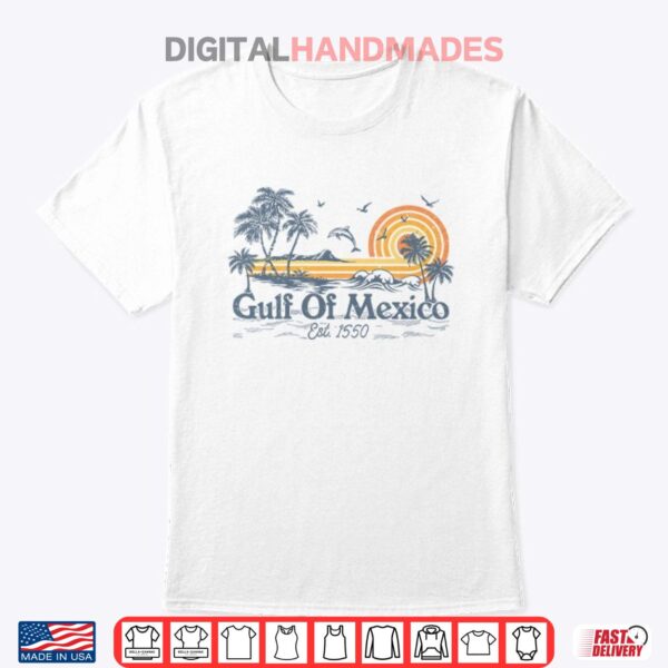 The Gulf Of Mexico Estd 1550 Stay Salty And Resist Shirt