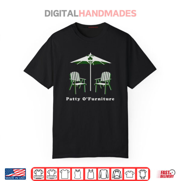 Patty O Furniture Funny St Patricks Day Irish Shirt