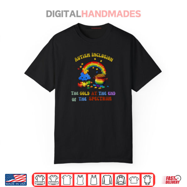 Autism Inclusion The Gold At The End Of The Spectrum Shirt
