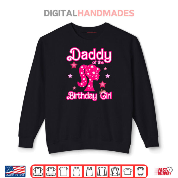 Sweatshirt Daddy Of The Birthday Girl Doll Birthday Kid Family Matching Shirt