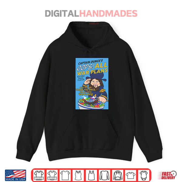 Hoodie Oops! All War Plans Shirt