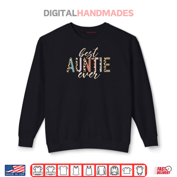 Sweatshirt Best Auntie Ever Gifts Aunt Leopard Print Mothers Day Shirt