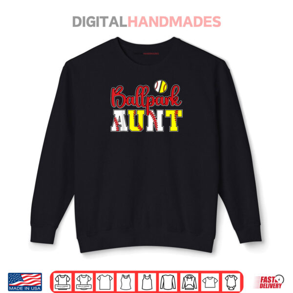 Sweatshirt Ballpark Aunt Softball Baseball Aunt Shirt