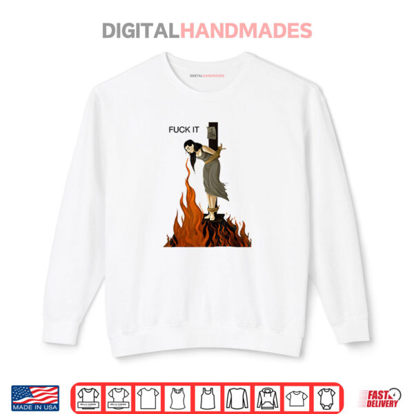 Sweatshirt Fuck It Stay Cool No Matter What Shirt