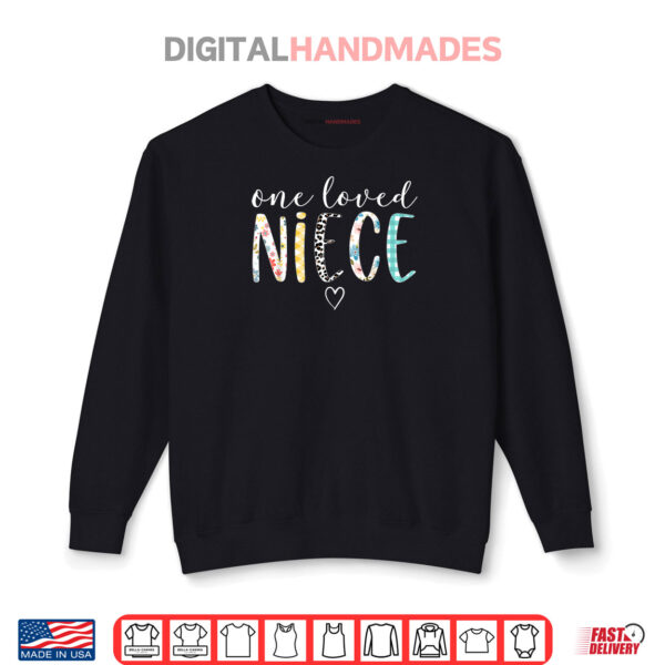 Sweatshirt Niece Gifts Women One Loved Niece Mothers Day Shirt