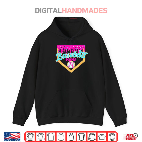 Hoodie Baseball Mama Ice Cream Drip Funny Baseball Mothers Day Shirt 1