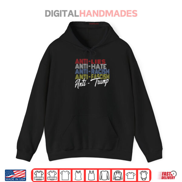 Hoodie Anti Trump Hate Lies and Fascism Resist Vote Nov 3 2020 Shirt