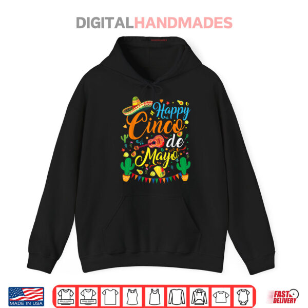 Hoodie Happy Cinco de Mayo Fiesta Mexican Party 5 De Mayo Shirt