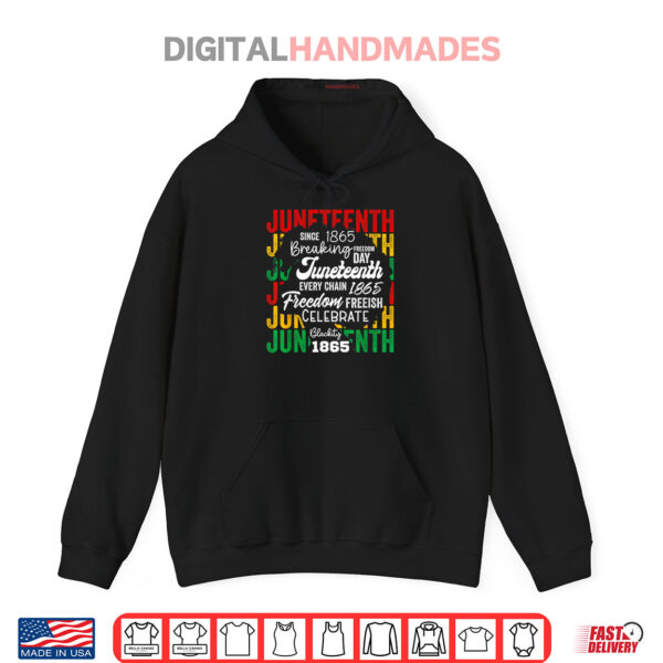 Hoodie Juneteenth 1865 Afro Freedom Breaking Chains Freeish Roots Shirt
