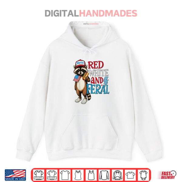 Hoodie Funny Raccoon 4th Of July Patriotic Feral Shirt