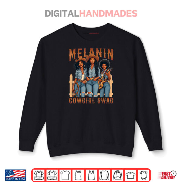 Sweatshirt Melanin Cowgirls Black History Month African Melanin Pride Shirt