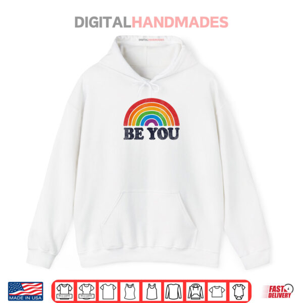 Hoodie LGBTQ Be You Gay Pride Month LGBT Rainbow Flag Retro Shirt