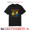 Taco Trump Always Chickens Out T.A.C.O Shirt