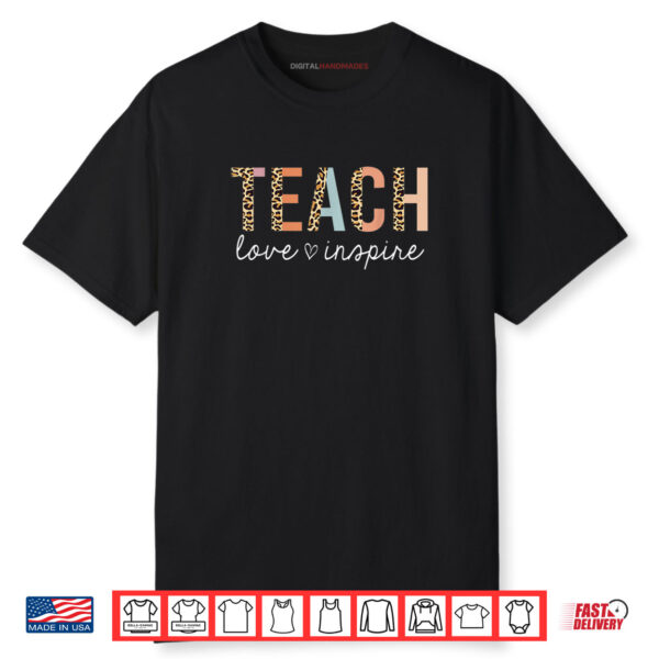 Teach Love Inspire Leopard Back to School Shirt