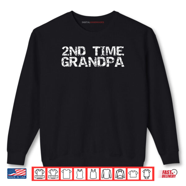 Sweatshirt Second Grandkid Announcement for Grandpa 2nd Time Grandpa Shirt