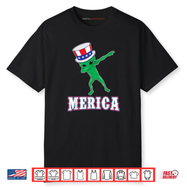 Dabbing Alien Dab For Freedom USA Merica 4th th of July Shirt