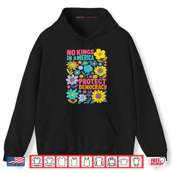 Hoodie No Kings in America Protest Democraty No Kings Since 1776 Shirt digitalhandmades