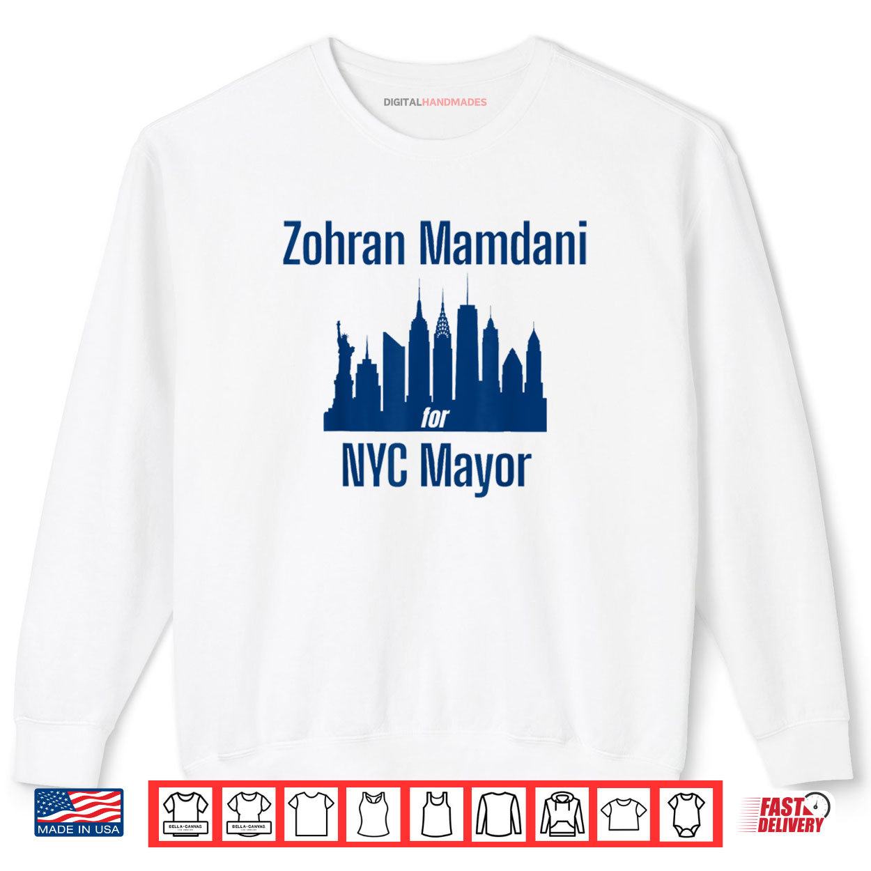 Zohran Mamdani for NYC Mayor TShirt 1 Sweatshirt Zohran Mamdani for NYC Mayor TShirt digitalhandmades