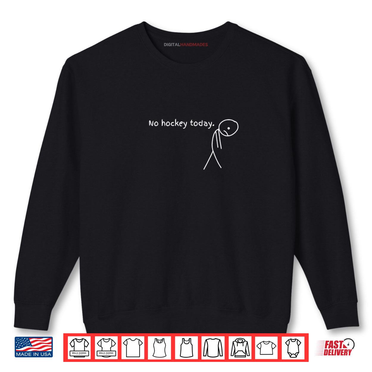 No Hockey Today Shirt 1 Sweatshirt No Hockey Today Shirt digitalhandmades