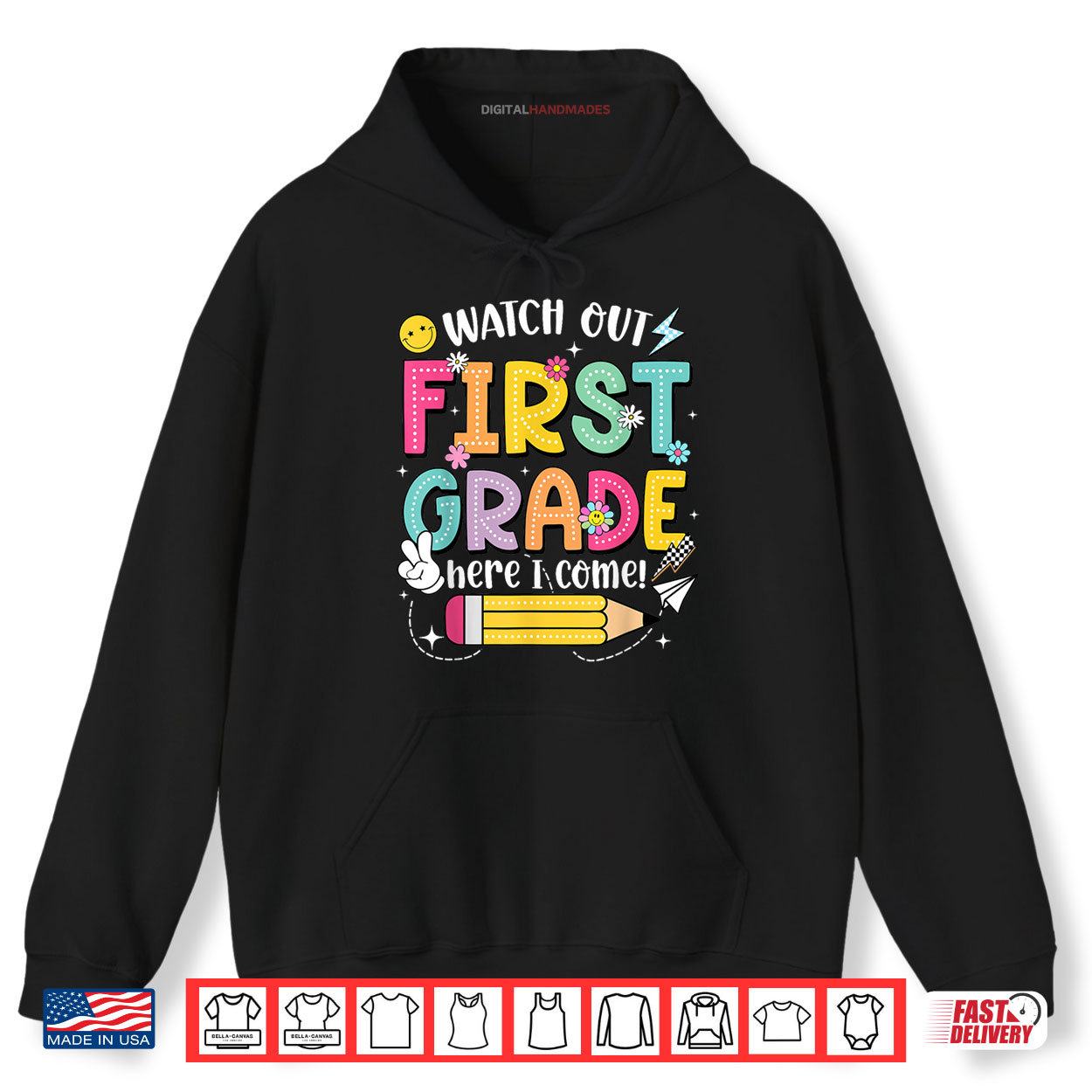 Watch Out First Grade Here I Come 1st Grade Back To School Shirt 2 Hoodie Watch Out First Grade Here I Come 1st Grade Back To School Shirt digitalhandmades