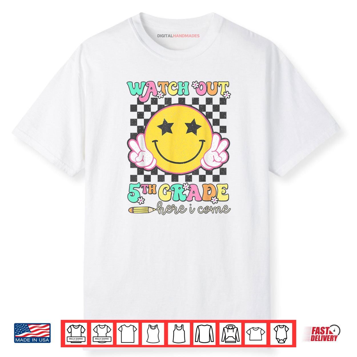 Watch Out 5th Grade Here I Come Back To School Fifth Grade Shirt Watch Out 5th Grade Here I Come Back To School Fifth Grade Shirt