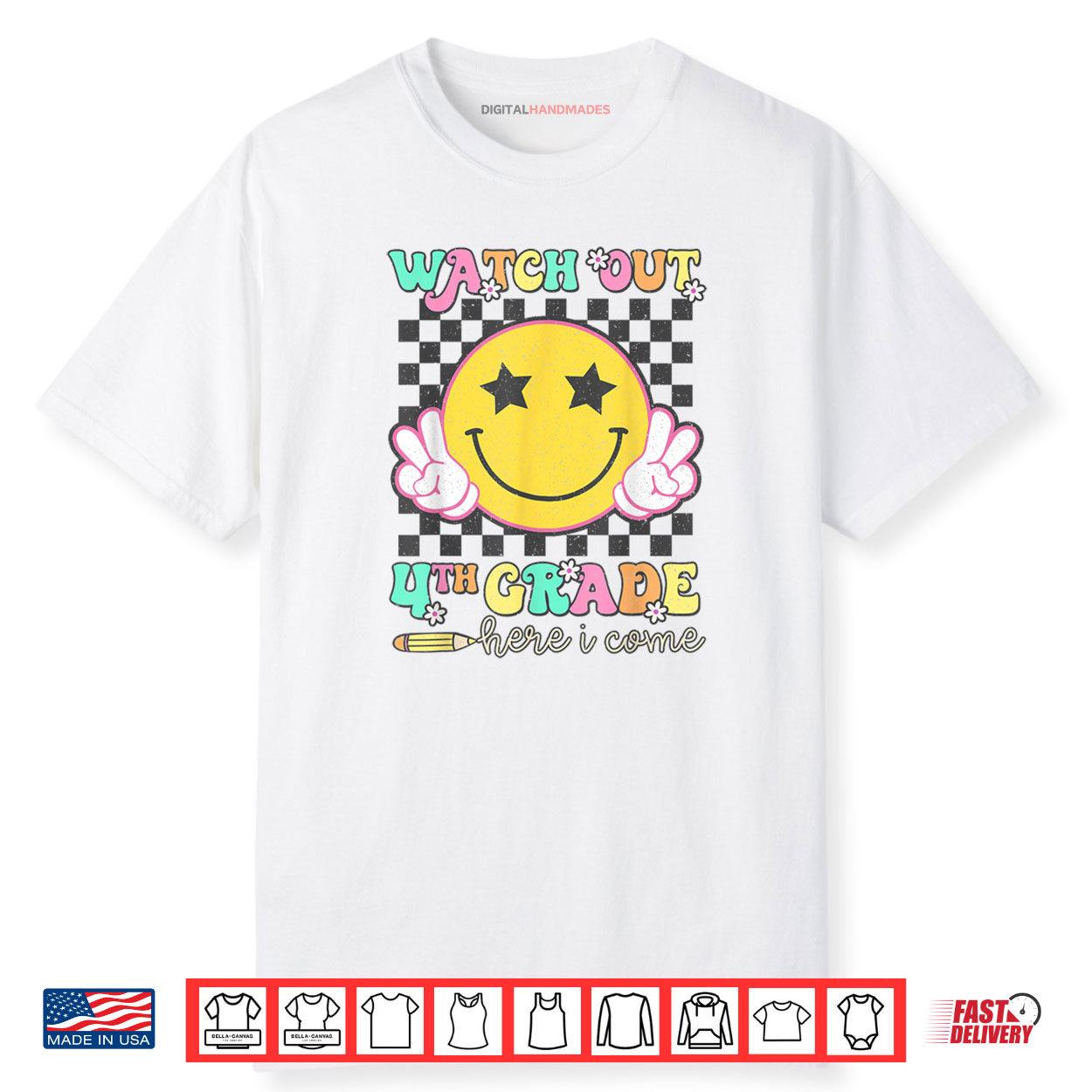 Watch Out 4th Grade Here I Come Back To School Fourth Grade Shirt Watch Out 4th Grade Here I Come Back To School Fourth Grade Shirt