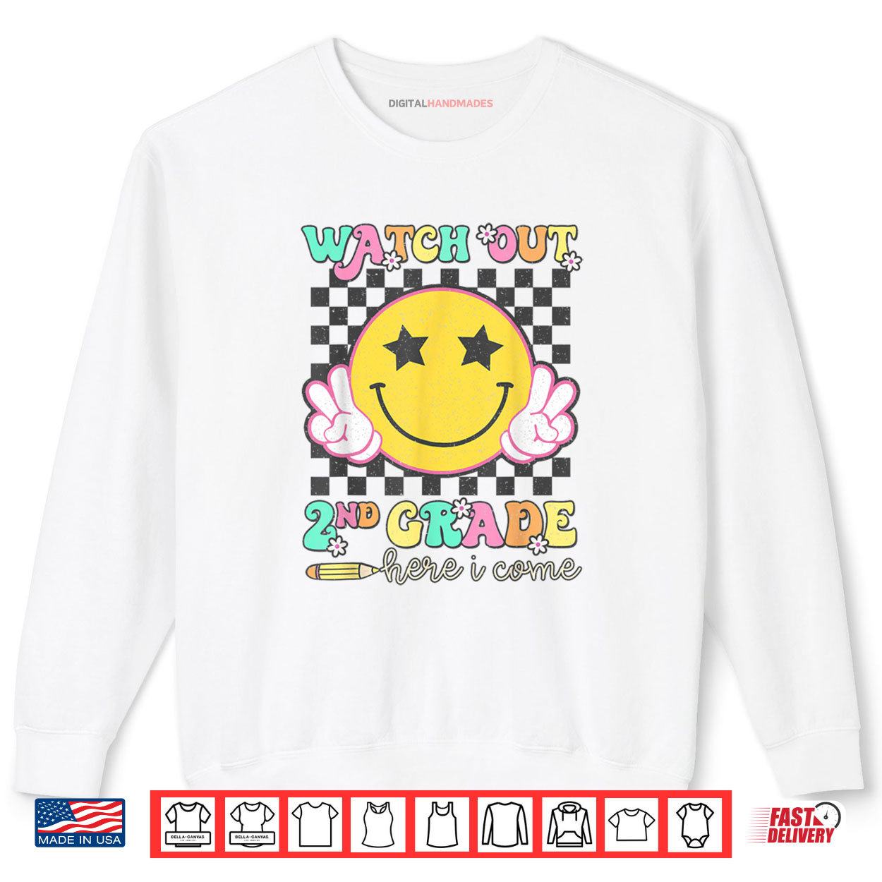 Watch Out 2nd Grade Here I Come Back To School Second Grade Shirt 1 Sweatshirt Watch Out 2nd Grade Here I Come Back To School Second Grade Shirt digitalhandmades