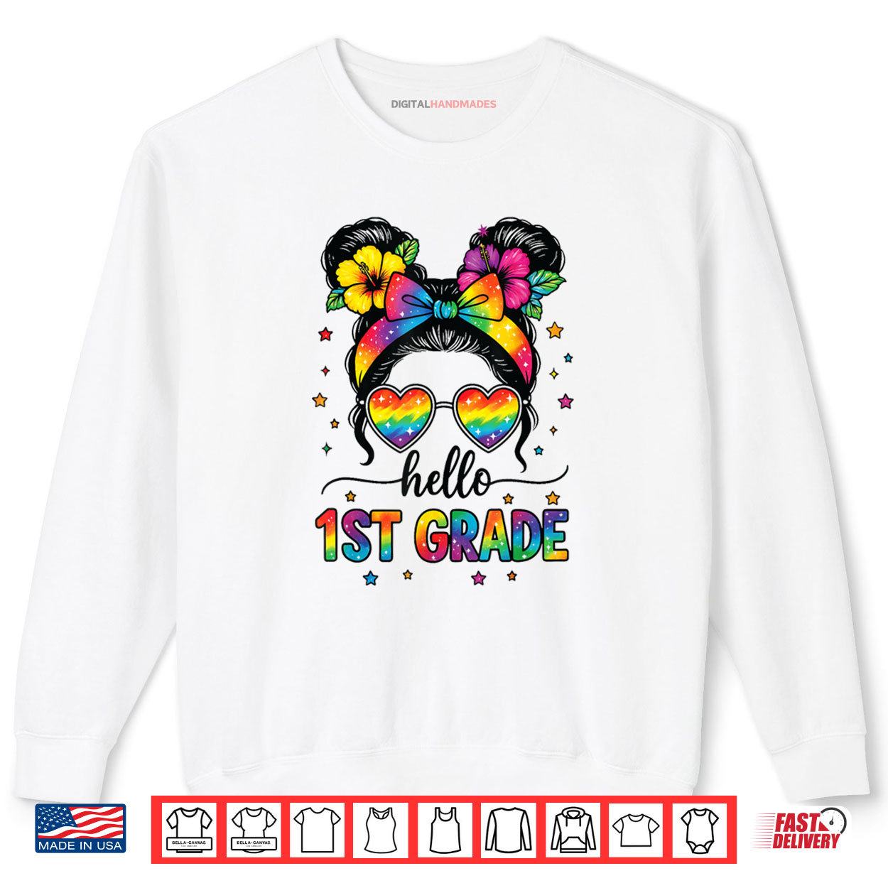 Hello 1st Grade Messy Bun First Day Of School Teacher Kids Shirt 1 Sweatshirt Hello 1st Grade Messy Bun First Day Of School Teacher Kids Shirt digitalhandmades