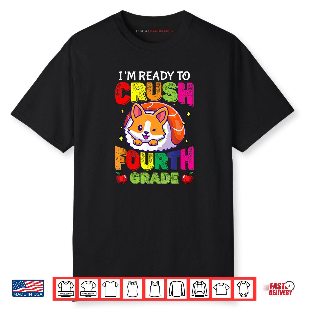 Back To School Ready To Crush Fourth Grade Sushi Corgi Dog Shirt Back To School Ready To Crush Fourth Grade Sushi Corgi Dog Shirt