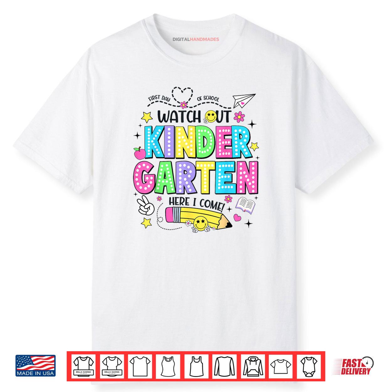 Watch Out Kindergarten Here I Come Kinder Back To School Shirt