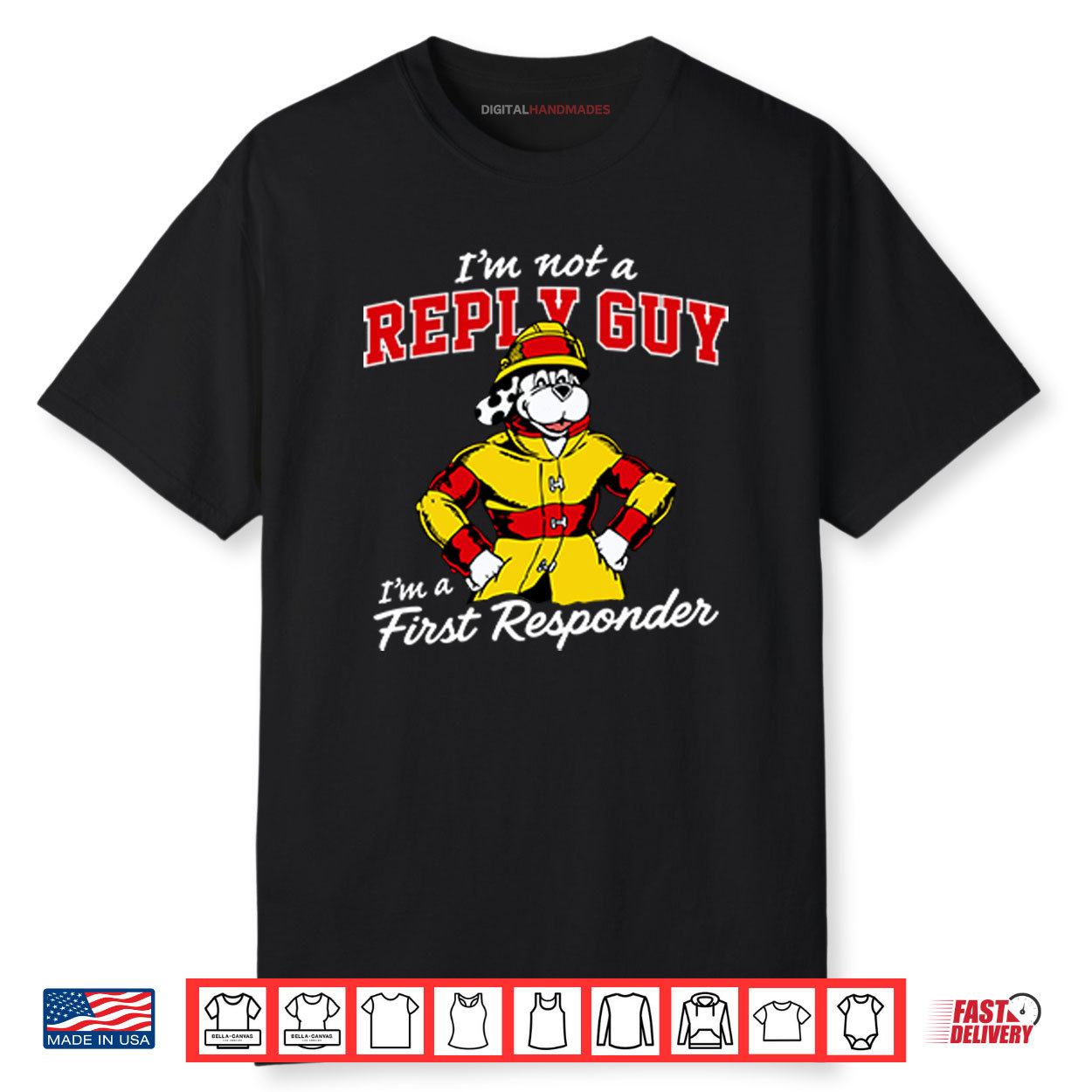I’m Not A Reply Guy I’m A First Responder Shirt I’m Not A Reply Guy I’m A First Responder Shirt