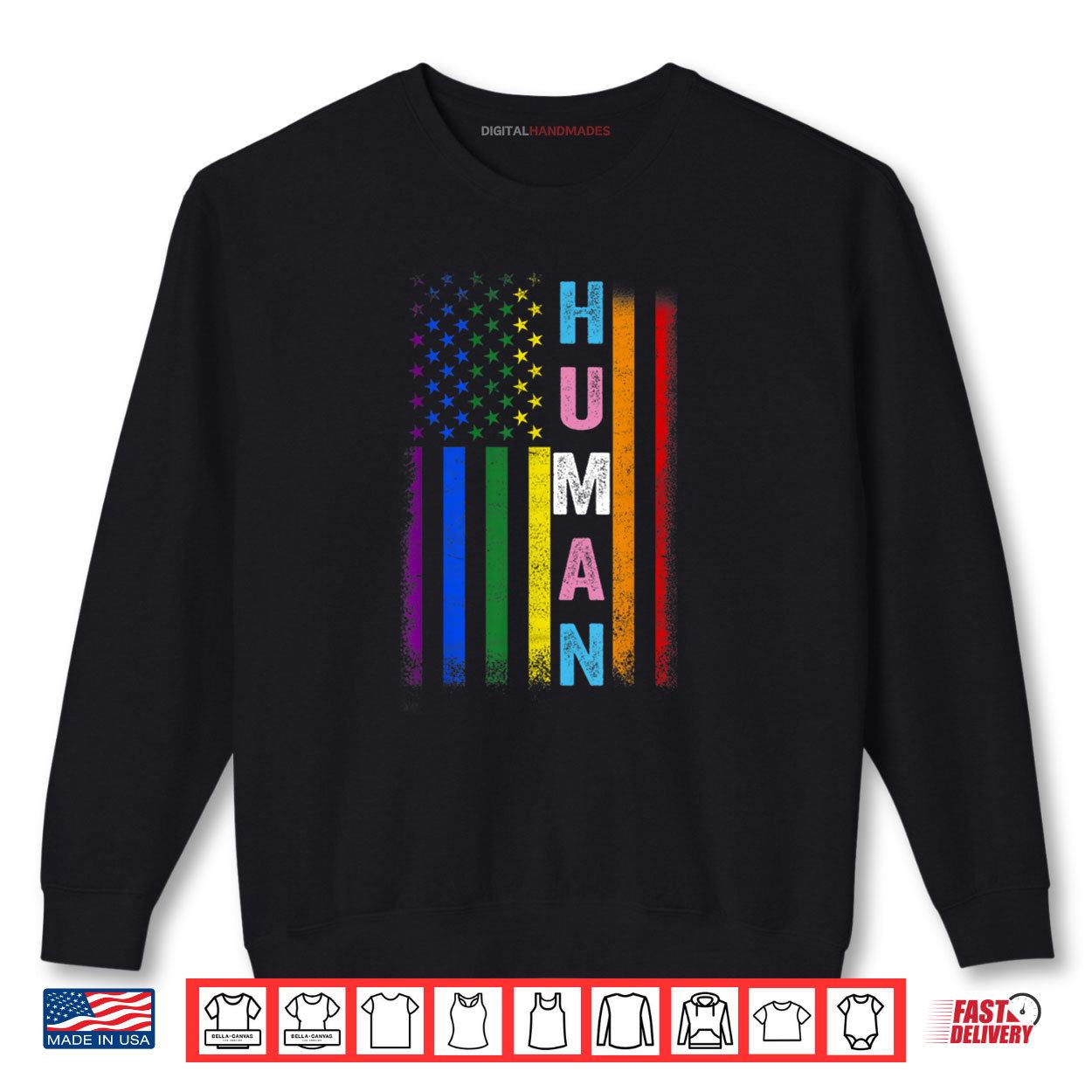 HUMAN LGBT American Flag LGBTQ Rainbow Pride Month Shirt 1 Sweatshirt HUMAN LGBT American Flag LGBTQ Rainbow Pride Month Shirt digitalhandmades