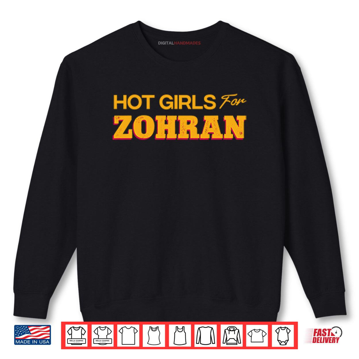 Hot Girls Vote For Zohran Shirt 1 Sweatshirt Hot Girls Vote For Zohran Shirt digitalhandmades