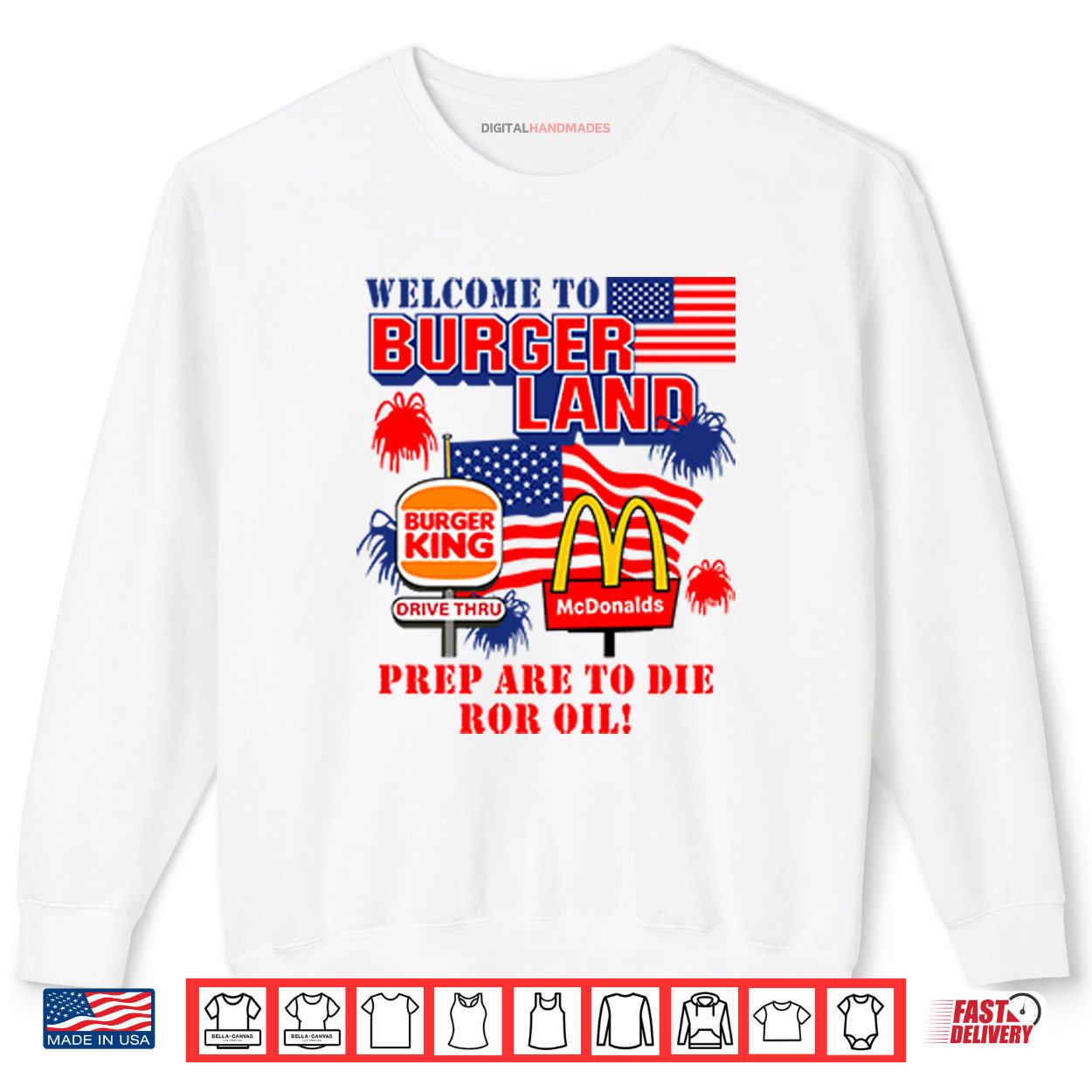 Burger King McDonalds Welcome To Burgerland Prepare To Die For Oil Shirt 1 Sweatshirt Burger King McDonalds Welcome To Burgerland Prepare To Die For Oil Shirt digitalhandmades