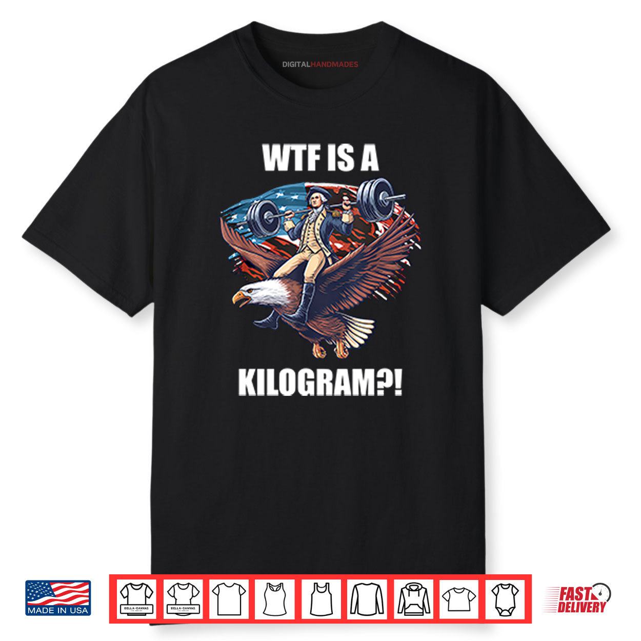 Wtf Is A Kilogram Funny Gymer 4th Of July Shirt