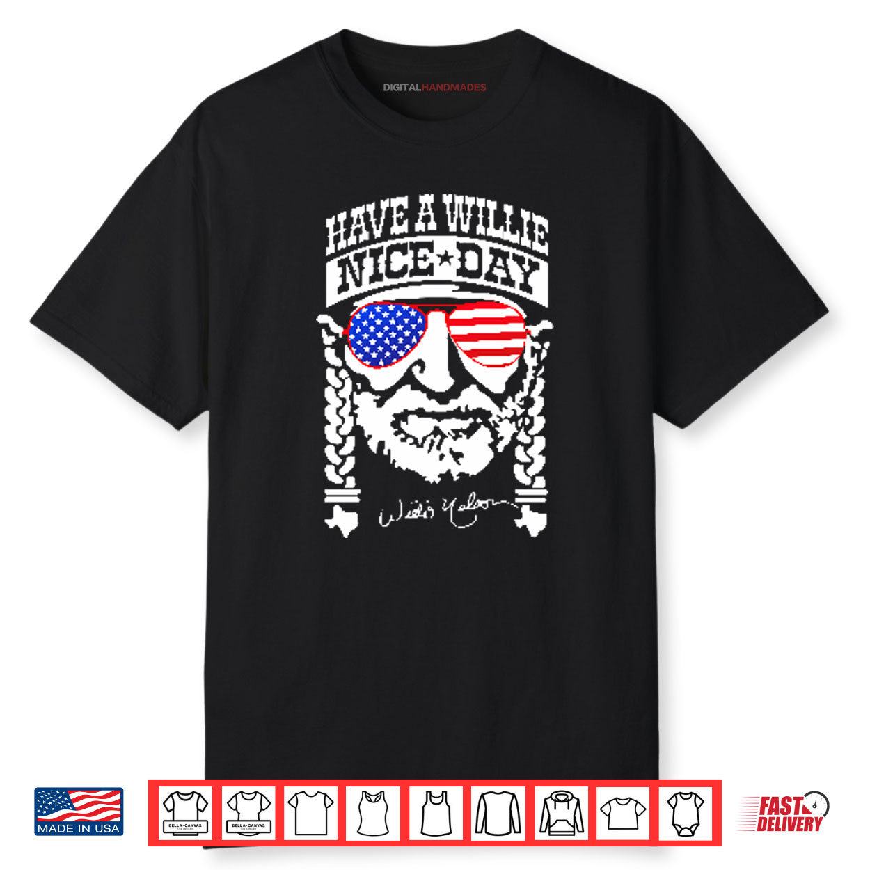 Willie Nelson T Shirt 4th Of July Have A Willie Nice Day