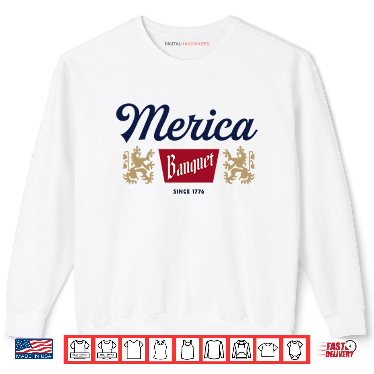 Merica Banquet Since 1776 Shirt 1 Sweatshirt Merica Banquet Since 1776 Shirt digitalhandmades