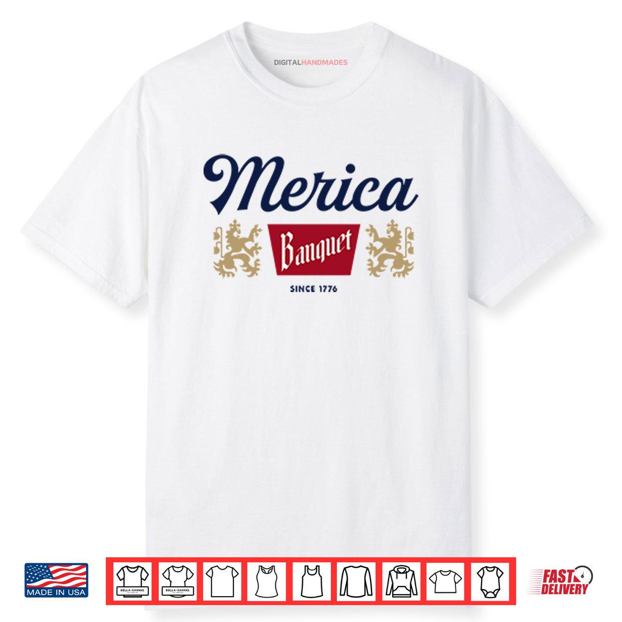 Merica Banquet Since 1776 Shirt